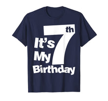 Load image into Gallery viewer, 7th Birthday Shirt. It's My 7 Birthday T Shirt. 7 Birthday T-Shirt-275237