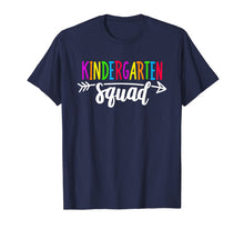 Load image into Gallery viewer, Team Kindergarten Squad Tee Teacher Back To School Gift T-Shirt 173482