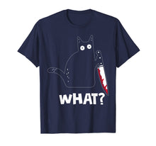 Load image into Gallery viewer, WHAT Murderous Cat Holding Knife Halloween Gifts 2019 T-Shirt