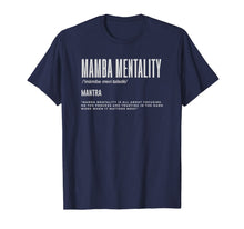 Load image into Gallery viewer, Mamba Mentality Motivational Quote Inspirational Definition T-Shirt-118955