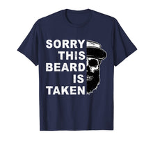 Load image into Gallery viewer, Mens Sorry This Beard Is Taken Funny Gift for Bearded Man T-Shirt-1746676