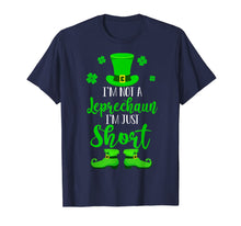 Load image into Gallery viewer, I'm Not A Leprechaun I'm Just Short St Patrick's Day Gifts TShirt945297