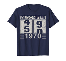 Load image into Gallery viewer, Oldometer 49 50 Born In 1970 Funny Birthday Dad Gifts T-Shirt-361117