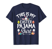 Load image into Gallery viewer, This Is My Easter Pajama Shirt Funny Bunny Easter Egg Day TShirt865099
