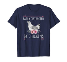 Load image into Gallery viewer, Easily Distracted By Chickens Gift For Chicken Lovers Funny T-Shirt-647970