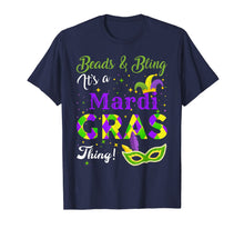 Load image into Gallery viewer, Beads and Bling It's A Mardi Gras Thing Gifts T-Shirt-1048488
