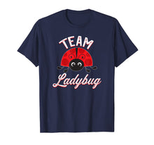 Load image into Gallery viewer, Team Ladybug Funny Ladybug T-Shirt-941938