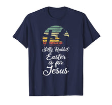 Load image into Gallery viewer, Silly Rabbit Easter is for Jesus Christian Religious Gifts TShirt694105