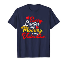 Load image into Gallery viewer, My Mommy Is My Valentine Cute Mom Valentines Day Gift Boys T-Shirt-2467680