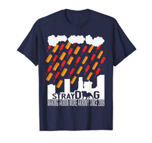 Load image into Gallery viewer, Stray Dog Akron Raining Cats And Dogs Ketchup And Hot Dogs T-Shirt