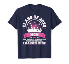 Load image into Gallery viewer, Proud Mom Of A Class Of 2020 Graduate TShirt Graduation Gift