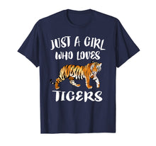 Load image into Gallery viewer, Just A Girl Who Loves Tigers Tiger Animal Lover Gift T-Shirt-249523