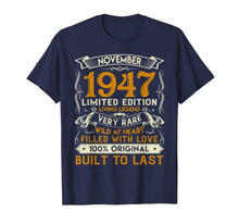 Load image into Gallery viewer, November 1947 Shirt 72 Years Old 72nd Birthday Gifts T-Shirt