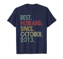 Load image into Gallery viewer, Mens 6th Wedding Anniversary Gifts Husband Since October 2013 T-Shirt