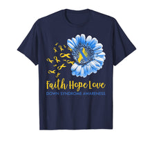 Load image into Gallery viewer, Faith Hope Love Tshirt Down syndrome Awareness Gifts TShirt827270
