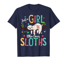 Load image into Gallery viewer, Funny shirts V-neck Tank top Hoodie sweatshirt usa uk au ca gifts for Just a Girl Who Loves Sloths Funny Sloths Lover Gifts T-Shirt 44941