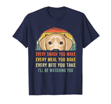 Load image into Gallery viewer, Funny shirts V-neck Tank top Hoodie sweatshirt usa uk au ca gifts for Labrador Every Snack You Make Every Meal You Bake T-Shirt 146688
