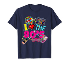 Load image into Gallery viewer, I Love The 80s Gift Clothes for Women and Men TShirt705602