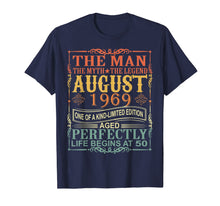 Load image into Gallery viewer, 1969 Man Myth Legend August 50th Bday Gifts 50 yrs old T-Shirt 250943