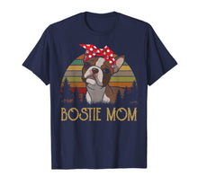 Load image into Gallery viewer, Bostie Mom Vintage Shirts Boston-Terrier Mama Grandma Gifts T-Shirt-5950824