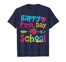 Load image into Gallery viewer, Happy First Day Of School Fun Tshirt Gifts Teacher & Student 76871
