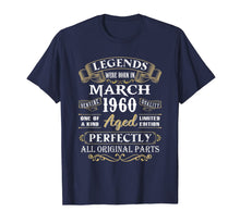 Load image into Gallery viewer, Legends Were Born In March 1960 60th Birthday Gifts T-Shirt-340903
