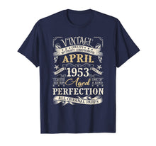 Load image into Gallery viewer, Classic 67th Birthday Gift Shirt For Men Vintage April 1953 TShirt1050476