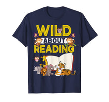 Load image into Gallery viewer, Wild About Reading T Shirt Back To School Teacher Books Gift T-Shirt-499768