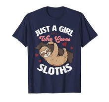 Load image into Gallery viewer, Just A Girl Who Loves Sloths T-Shirt-1931032