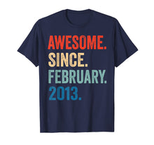 Load image into Gallery viewer, Awesome Since February 2013 T-Shirt 7 years old Gifts Shirt T-Shirt-264992