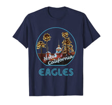 Load image into Gallery viewer, Funny shirts V-neck Tank top Hoodie sweatshirt usa uk au ca gifts for Hotel California - Eagles Fans Vacation Best Gift T-Shirt 86503