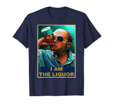Load image into Gallery viewer, I am the Liquor TShirt81396