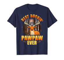 Load image into Gallery viewer, Mens Best Buckin' Pawpaw Ever Deer Hunting Christmas Gifts T-Shirt-1819753