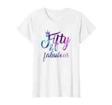 Load image into Gallery viewer, Funny shirts V-neck Tank top Hoodie sweatshirt usa uk au ca gifts for 50th Birthday Gift 50 Fifty and Fabulous Tshirts for Women 2734032