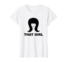 Load image into Gallery viewer, THAT GIRL T-Shirt-772947