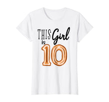 Load image into Gallery viewer, Ten Birthday Double Digits 10th B-day Tenth Outfit T-Shirt-1650601