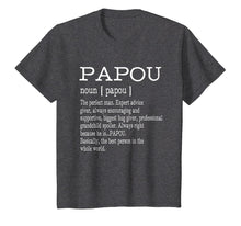 Load image into Gallery viewer, Papou Definition Grandpa Father's Day Gifts - Men T-Shirt