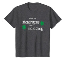 Load image into Gallery viewer, Prone To Shenanigans And Malarkey Funny Irish Pride T-Shirt
