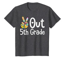 Load image into Gallery viewer, Peace 5th Grade Out Graduation Shirt Last Day of School Gift