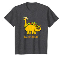 Load image into Gallery viewer, Tacosaurus Shirt Funny Taco Dinosaur Gift T-Shirt 102478