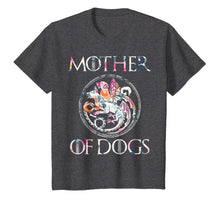 Load image into Gallery viewer, Mother of Dogs Floral Flower T-Shirt Funny Gifts Dogs Lovers T-Shirt 59456