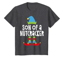 Load image into Gallery viewer, Son Of A Nutcracker T-Shirt Christmas Gift Shirt T-Shirt