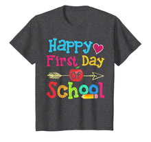 Load image into Gallery viewer, Happy First Day Of School Fun Tshirt Gifts Teacher & Student 76871