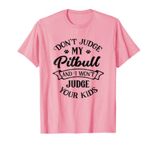 Load image into Gallery viewer, Cute Pitbull Mom T-Shirt, Rude Pit Bull Love Puppy Tshirt
