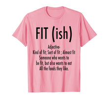 Load image into Gallery viewer, Funny shirts V-neck Tank top Hoodie sweatshirt usa uk au ca gifts for Fit (ish) Word Definition - Funny Workout Fitness T-Shirt 686018