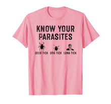 Load image into Gallery viewer, Funny shirts V-neck Tank top Hoodie sweatshirt usa uk au ca gifts for Know Your Parasites Tee Shirt 1784971
