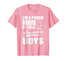 Load image into Gallery viewer, Funny shirts V-neck Tank top Hoodie sweatshirt usa uk au ca gifts for I'm a proud Mom of three Awesome Boys funny Mother T-Shirt 2901862