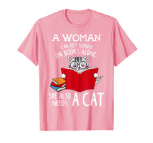 Load image into Gallery viewer, Funny shirts V-neck Tank top Hoodie sweatshirt usa uk au ca gifts for A Woman Cannot Survive On Books Alone Tshirt Cat Lover Gifts 2250097
