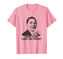 Load image into Gallery viewer, Funny shirts V-neck Tank top Hoodie sweatshirt usa uk au ca gifts for Bring Back Barack Funny Obama Shirt How You Like Me Now 4301608