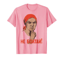 Load image into Gallery viewer, Funny shirts V-neck Tank top Hoodie sweatshirt usa uk au ca gifts for Do Not Chatter Dont Talk Soviet Union USSR Russian Vintage 1435056